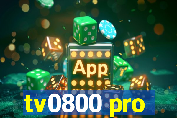 tv0800 pro